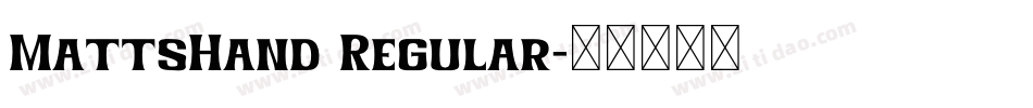 MattsHand Regular字体转换